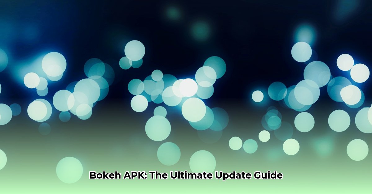 bokeh-apk